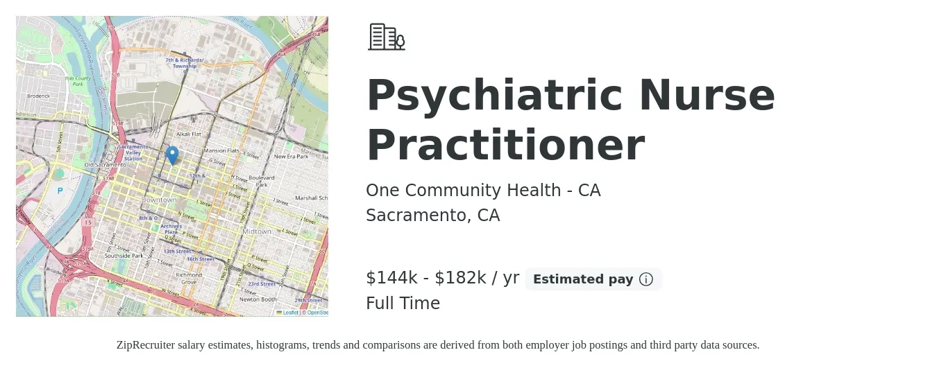 One Community Health - CA job posting for a Psychiatric Nurse Practitioner in Sacramento, CA with a salary of $144,581 to $182,853 Yearly with a map of Sacramento location.