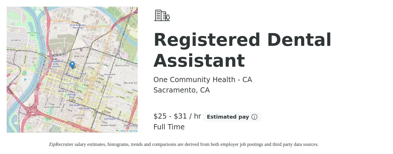 One Community Health - CA job posting for a Registered Dental Assistant in Sacramento, CA with a salary of $26 to $33 Hourly with a map of Sacramento location.
