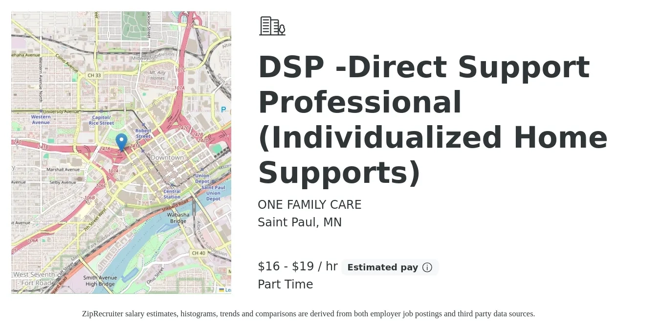 ONE FAMILY CARE job posting for a DSP -Direct Support Professional (Individualized Home Supports) in Saint Paul, MN with a salary of $17 to $20 Hourly with a map of Saint Paul location.