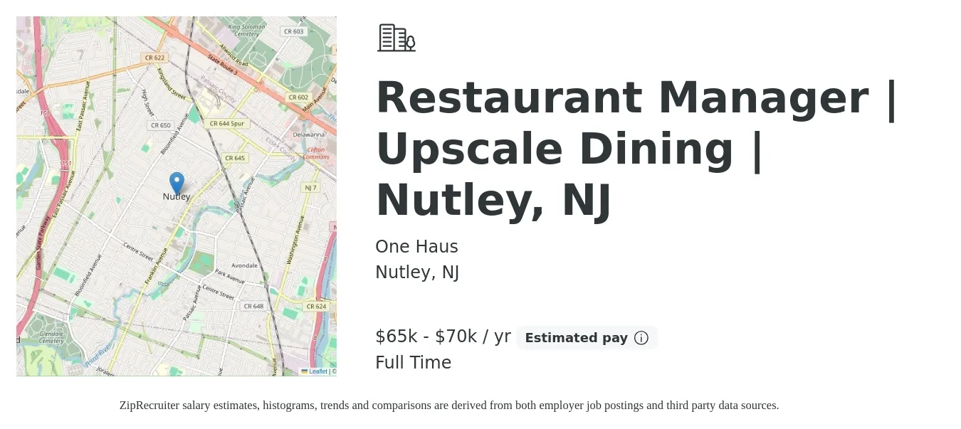 One Haus job posting for a Restaurant Manager | Upscale Dining | Nutley, NJ in Nutley, NJ with a salary of $65,000 to $70,000 Yearly with a map of Nutley location.