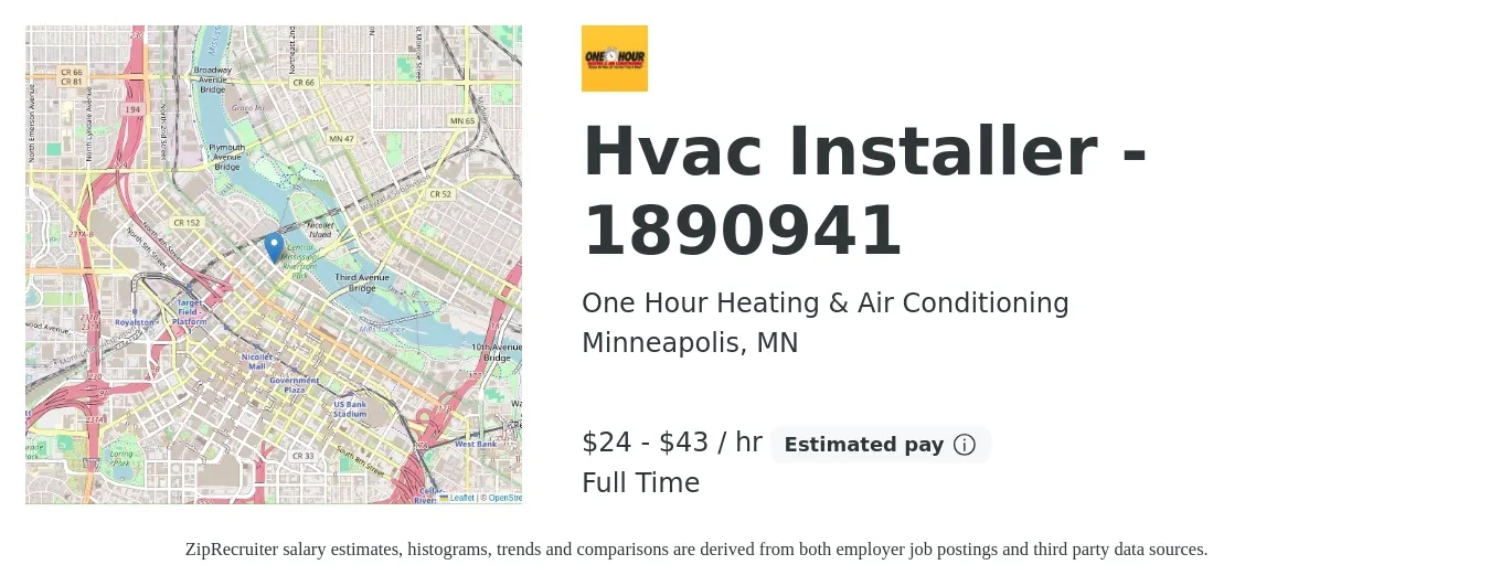 One Hour Heating & Air Conditioning job posting for a Hvac Installer - 1890941 in Minneapolis, MN with a salary of $25 to $45 Hourly with a map of Minneapolis location.