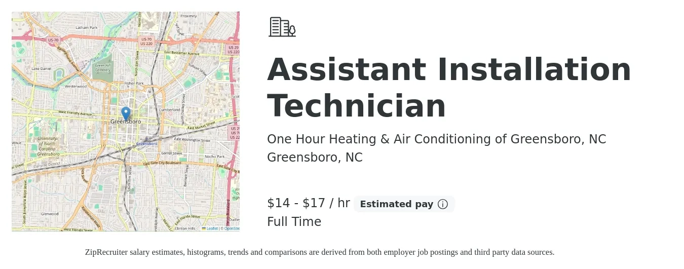 One Hour Heating & Air Conditioning of Greensboro, NC job posting for a Assistant Installation Technician in Greensboro, NC with a salary of $15 to $18 Hourly with a map of Greensboro location.