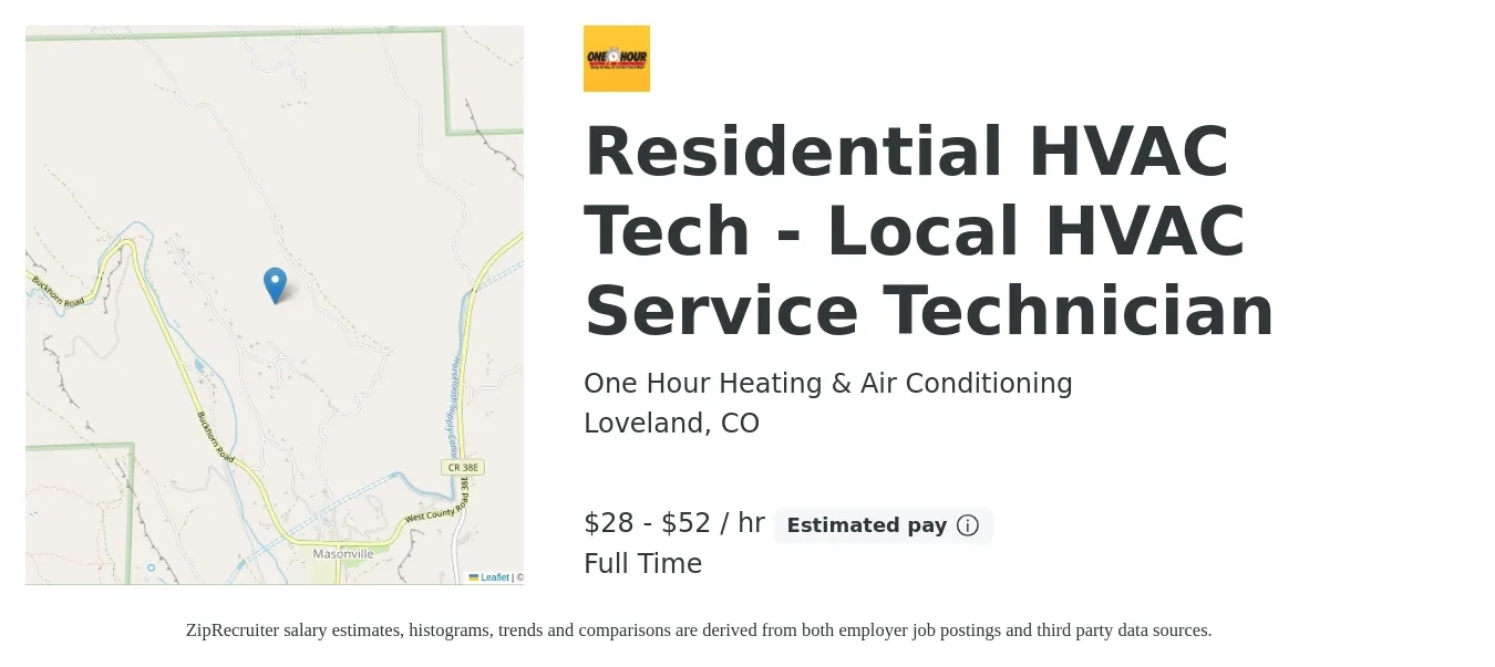 One Hour Heating & Air Conditioning job posting for a Residential HVAC Tech - Local HVAC Service Technician in Loveland, CO with a salary of $30 to $55 Hourly with a map of Loveland location.