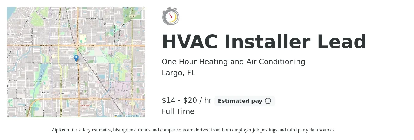 One Hour Heating and Air Conditioning job posting for a HVAC Installer Lead in Largo, FL with a salary of $15 to $21 Hourly with a map of Largo location.