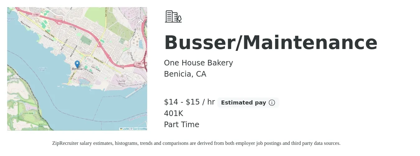 One House Bakery job posting for a Busser/Maintenance in Benicia, CA with a salary of $16 to $16 Hourly and benefits including 401k with a map of Benicia location.