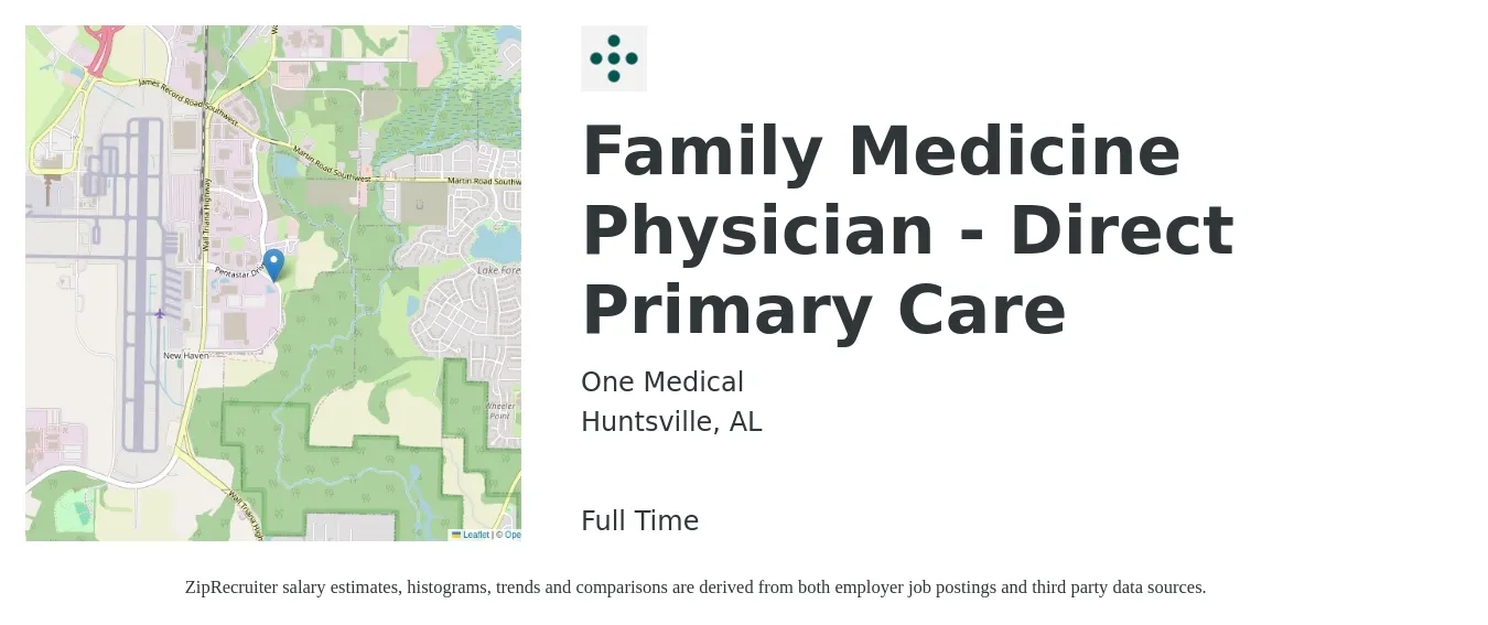 One Medical job posting for a Family Medicine Physician - Direct Primary Care in Huntsville, AL with a salary of $187,200 to $240,900 Yearly with a map of Huntsville location.