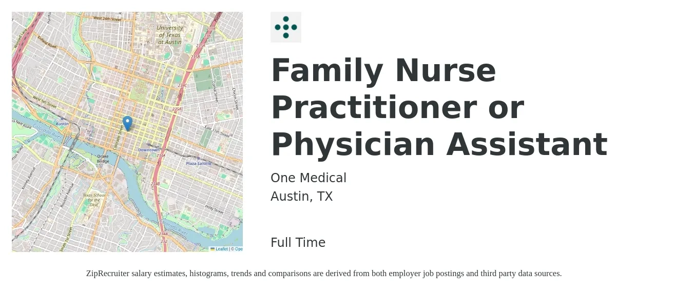 One Medical job posting for a Family Nurse Practitioner or Physician Assistant in Austin, TX with a salary of $108,000 to $139,800 Yearly with a map of Austin location.