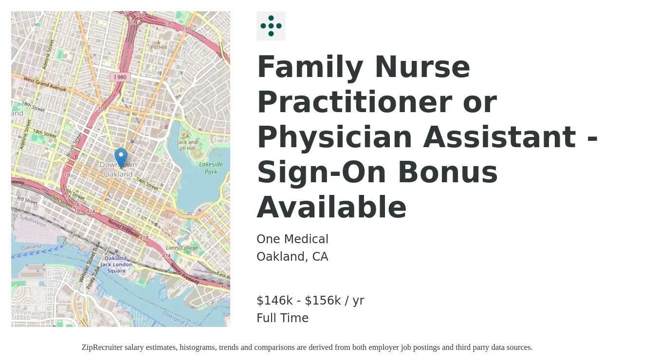 One Medical job posting for a Family Nurse Practitioner or Physician Assistant - Sign-On Bonus Available in Oakland, CA with a salary of $146,000 to $156,000 Yearly with a map of Oakland location.