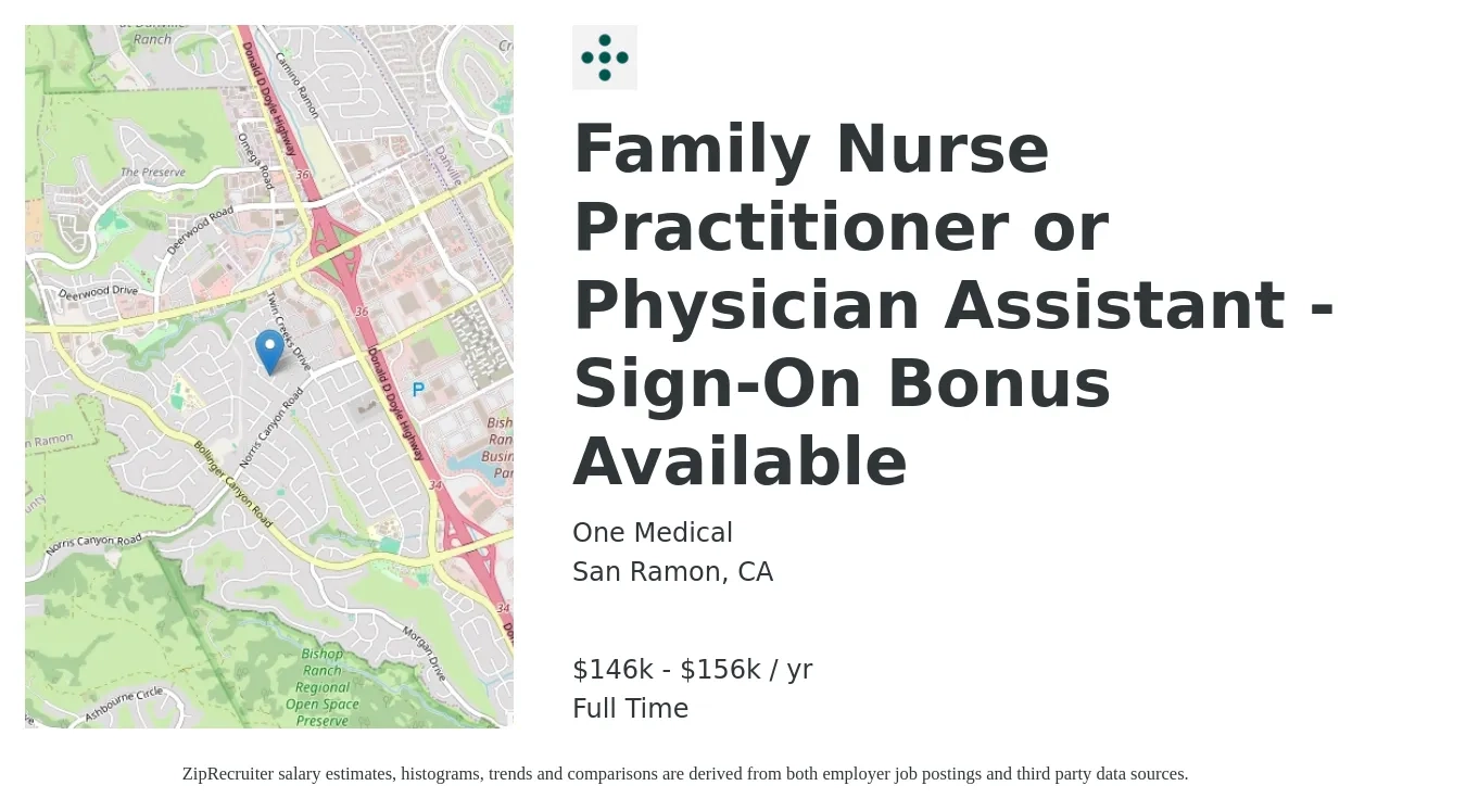 One Medical job posting for a Family Nurse Practitioner or Physician Assistant - Sign-On Bonus Available in San Ramon, CA with a salary of $146,000 to $156,000 Yearly with a map of San Ramon location.
