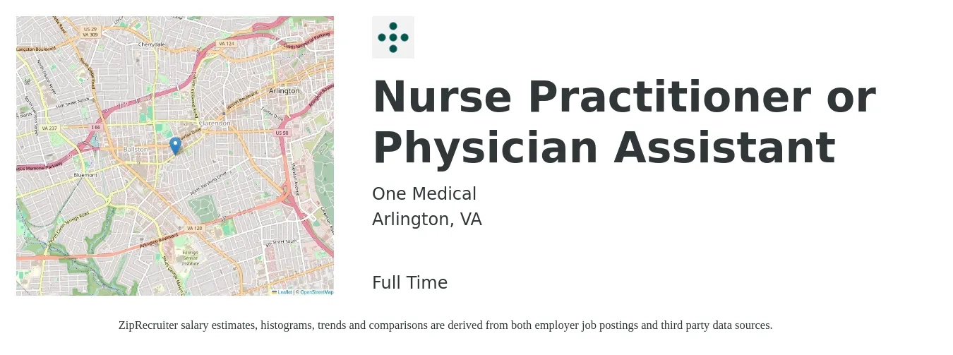 One Medical job posting for a Nurse Practitioner or Physician Assistant in Arlington, VA with a salary of $125,400 to $162,200 Yearly with a map of Arlington location.