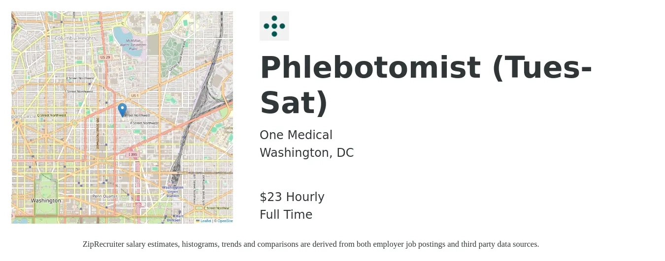 One Medical job posting for a Phlebotomist (Tues-Sat) in Washington, DC with a salary of $24 Hourly with a map of Washington location.