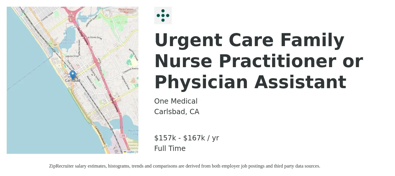 One Medical job posting for a Urgent Care Family Nurse Practitioner or Physician Assistant in Carlsbad, CA with a salary of $157,000 to $167,000 Yearly with a map of Carlsbad location.