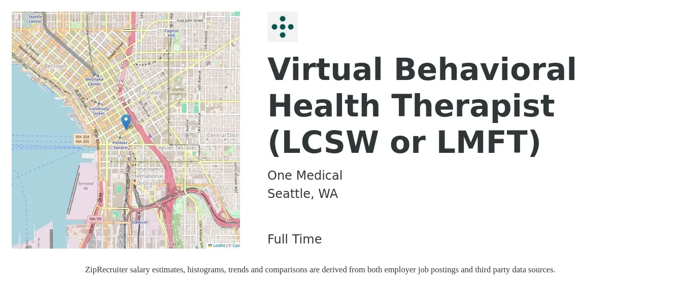 One Medical job posting for a Virtual Behavioral Health Therapist (LCSW or LMFT) in Seattle, WA with a salary of $68,300 to $91,600 Yearly with a map of Seattle location.