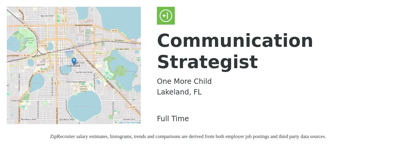 One More Child job posting for a Communication Strategist in Lakeland, FL with a salary of $53,000 to $74,500 Yearly with a map of Lakeland location.