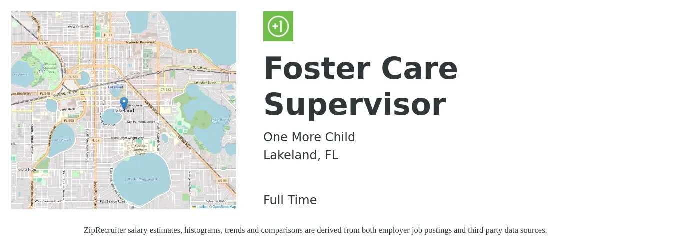 One More Child job posting for a Foster Care Supervisor in Lakeland, FL with a salary of $36,200 to $55,100 Yearly with a map of Lakeland location.