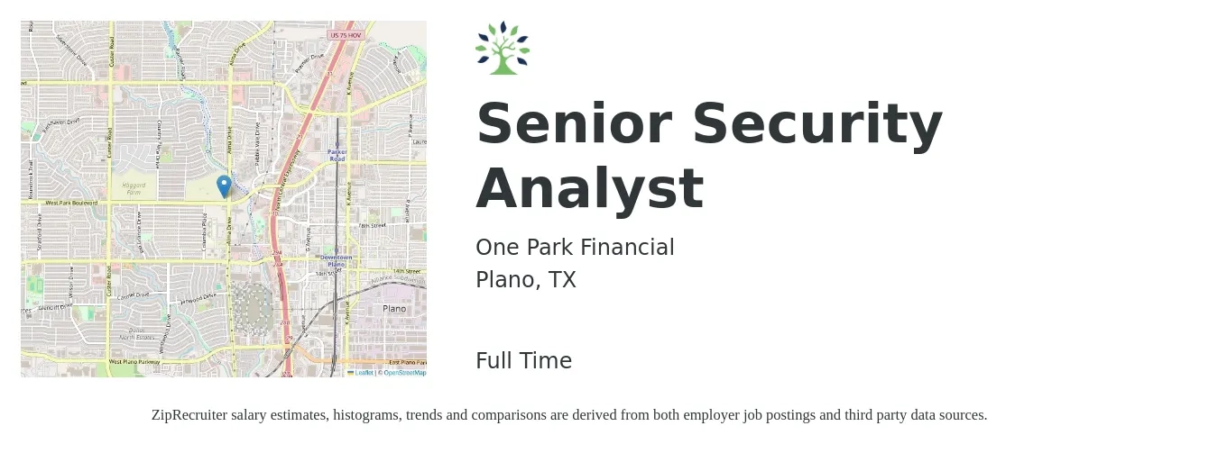 One Park Financial job posting for a Senior Security Analyst in Plano, TX with a salary of $91,900 to $120,100 Yearly with a map of Plano location.