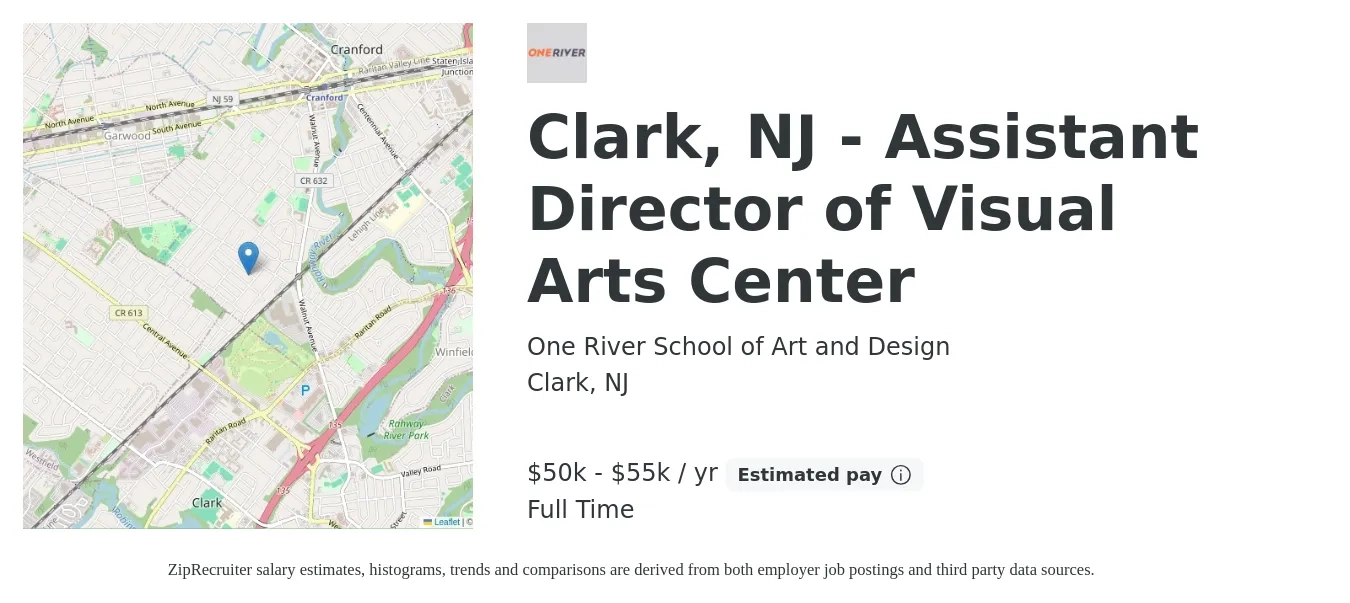 One River School of Art and Design job posting for a Clark, NJ - Assistant Director of Visual Arts Center in Clark, NJ with a salary of $50,000 to $55,000 Yearly with a map of Clark location.