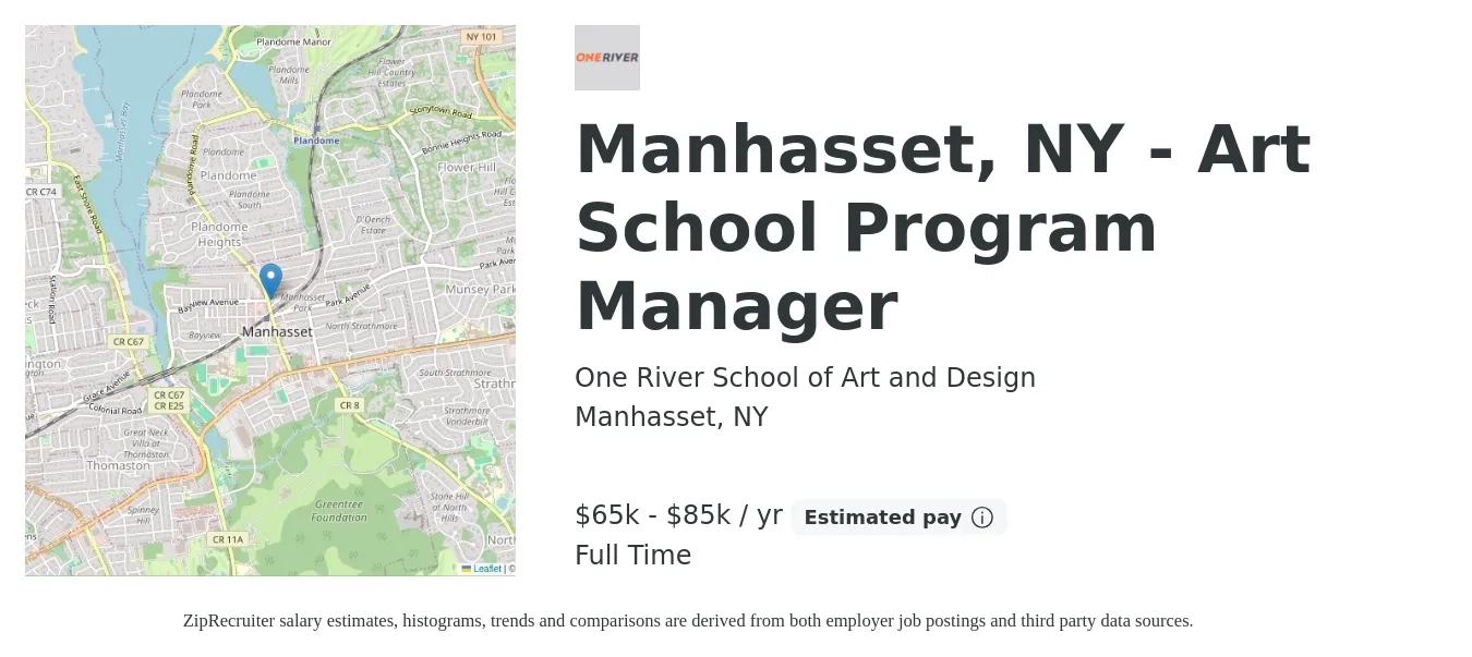One River School of Art and Design job posting for a Manhasset, NY - Art School Program Manager in Manhasset, NY with a salary of $65,000 to $85,000 Yearly with a map of Manhasset location.