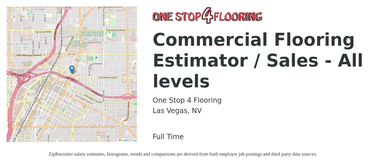 One Stop 4 Flooring job posting for a Commercial Flooring Estimator / Sales - All levels in Las Vegas, NV with a salary of $46,300 to $67,300 Yearly with a map of Las Vegas location.