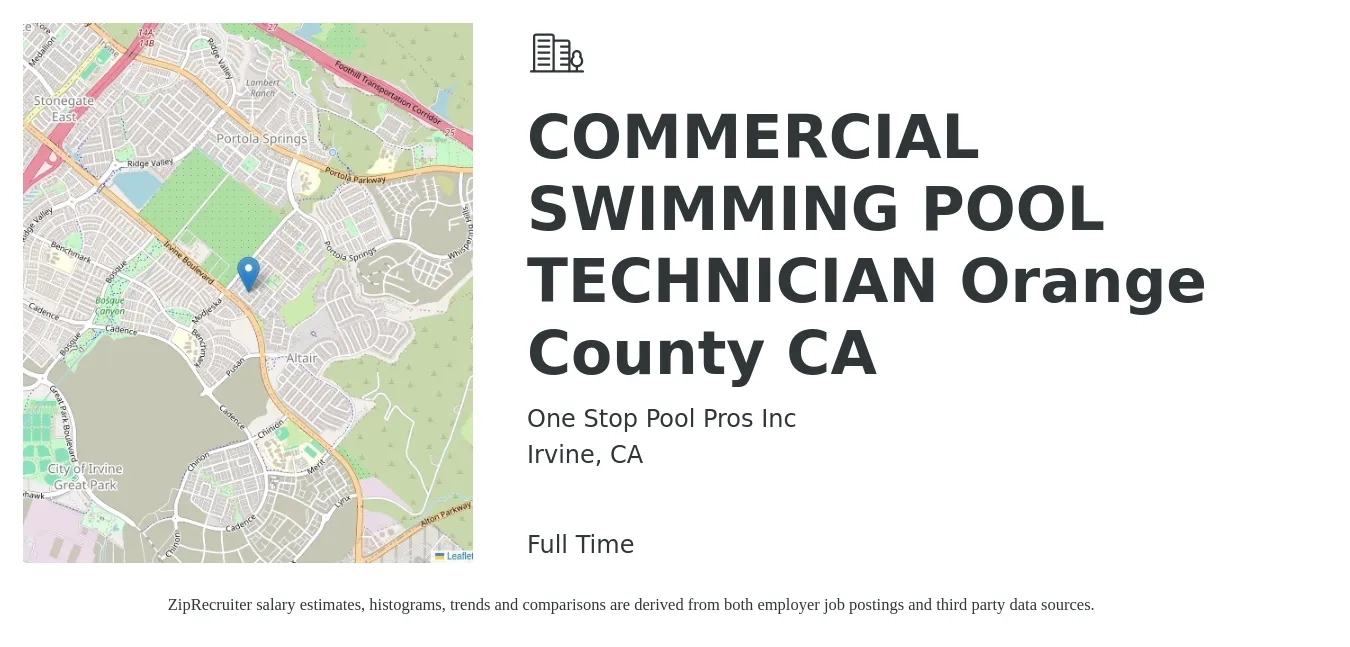 One Stop Pool Pros Inc job posting for a COMMERCIAL SWIMMING POOL TECHNICIAN Orange County CA in Irvine, CA with a salary of $18 to $22 Hourly with a map of Irvine location.