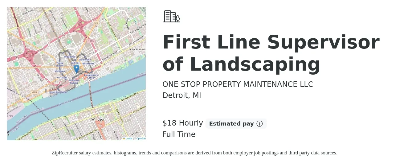 ONE STOP PROPERTY MAINTENANCE LLC job posting for a First Line Supervisor of Landscaping in Detroit, MI with a salary of $19 Hourly with a map of Detroit location.