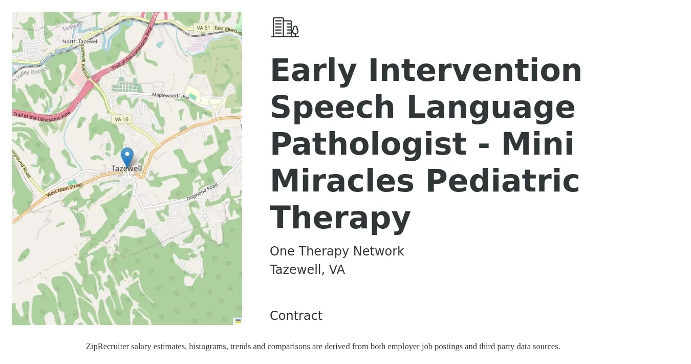 One Therapy Network job posting for a Early Intervention Speech Language Pathologist - Mini Miracles Pediatric Therapy in Tazewell, VA with a salary of $34 to $52 Hourly with a map of Tazewell location.