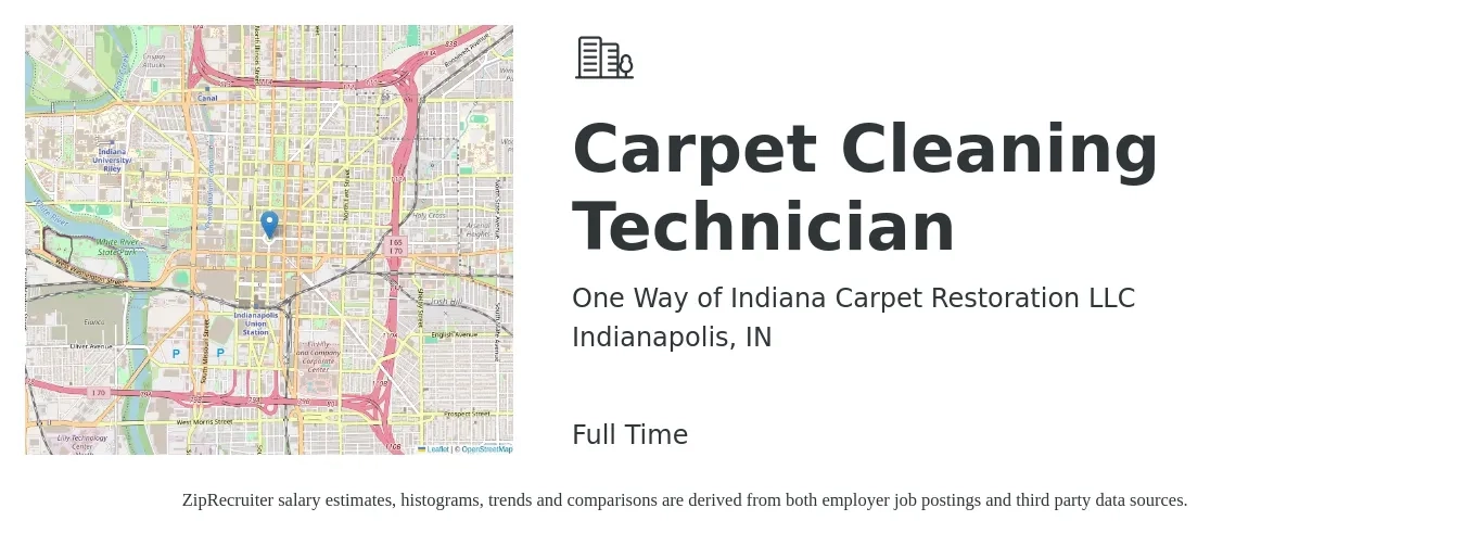 One Way of Indiana Carpet Restoration LLC job posting for a Carpet Cleaning Technician in Indianapolis, IN with a salary of $15 to $22 Hourly with a map of Indianapolis location.