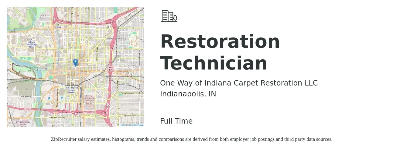 One Way of Indiana Carpet Restoration LLC job posting for a Restoration Technician in Indianapolis, IN with a salary of $16 to $20 Hourly with a map of Indianapolis location.