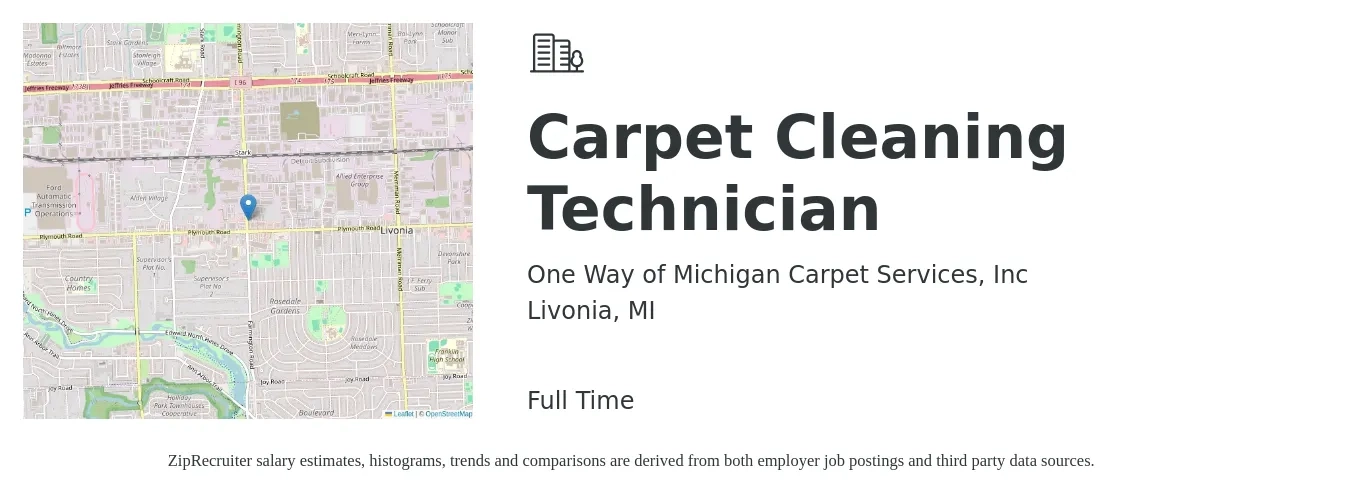 One Way of Michigan Carpet Services, Inc job posting for a Carpet Cleaning Technician in Livonia, MI with a salary of $15 to $22 Hourly with a map of Livonia location.