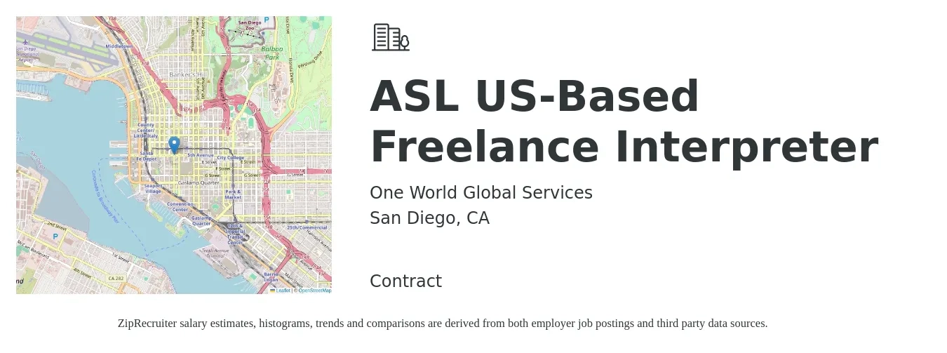 One World Global Services job posting for a ASL US-Based Freelance Interpreter in San Diego, CA with a salary of $53,700 to $74,000 Yearly with a map of San Diego location.