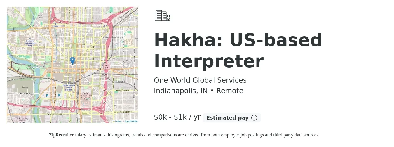One World Global Services job posting for a Hakha: US-based Interpreter in Indianapolis, IN with a salary of $800 to $1,400 Yearly with a map of Indianapolis location.