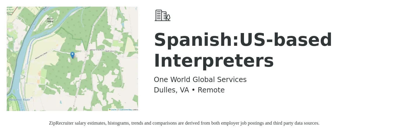 One World Global Services job posting for a Spanish:US-based Interpreters in Dulles, VA with a salary of $19 to $28 Hourly with a map of Dulles location.