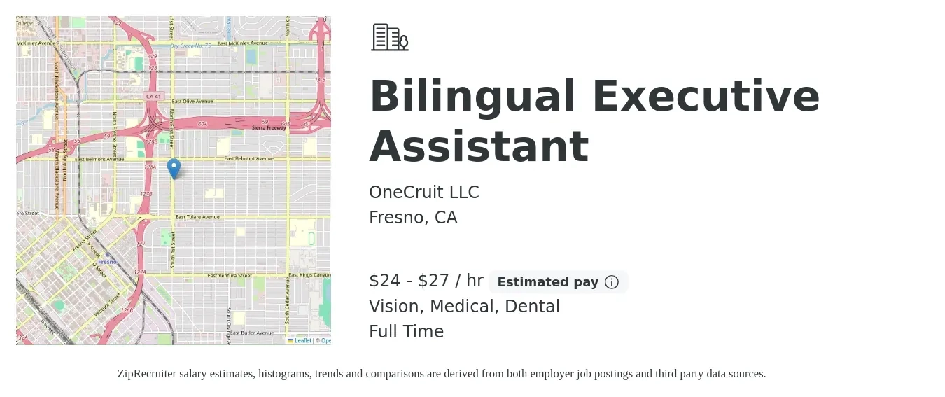 OneCruit LLC job posting for a Bilingual Executive Assistant in Fresno, CA with a salary of $25 to $29 Hourly and benefits including medical, retirement, vision, and dental with a map of Fresno location.