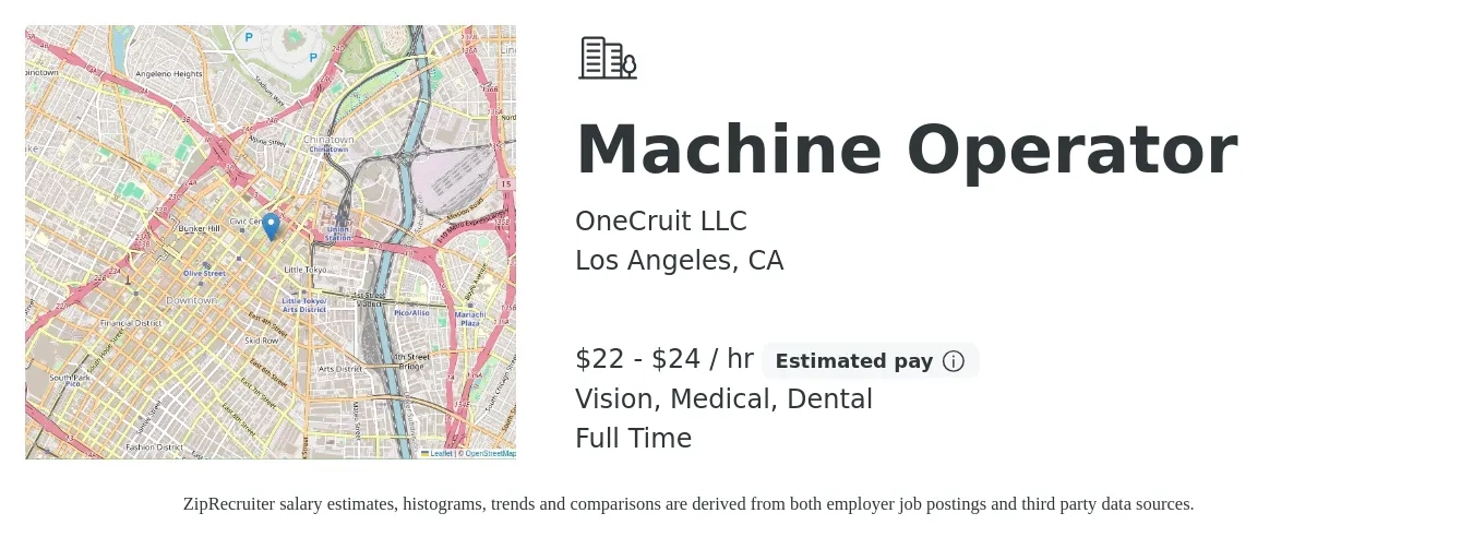 OneCruit LLC job posting for a Machine Operator in Los Angeles, CA with a salary of $23 to $25 Hourly and benefits including dental, life_insurance, medical, retirement, and vision with a map of Los Angeles location.