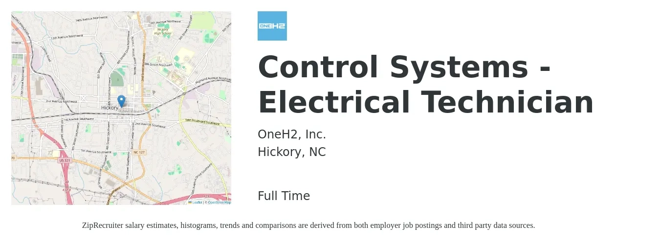 OneH2, Inc. job posting for a Control Systems - Electrical Technician in Hickory, NC with a salary of $17 to $28 Hourly with a map of Hickory location.