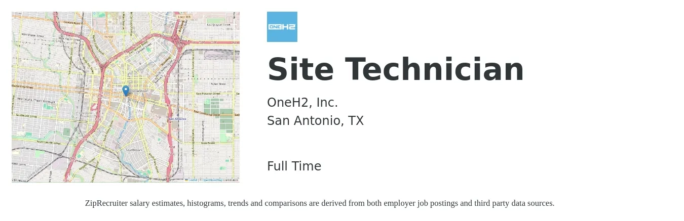 OneH2, Inc. job posting for a Site Technician in San Antonio, TX with a salary of $18 to $24 Hourly with a map of San Antonio location.