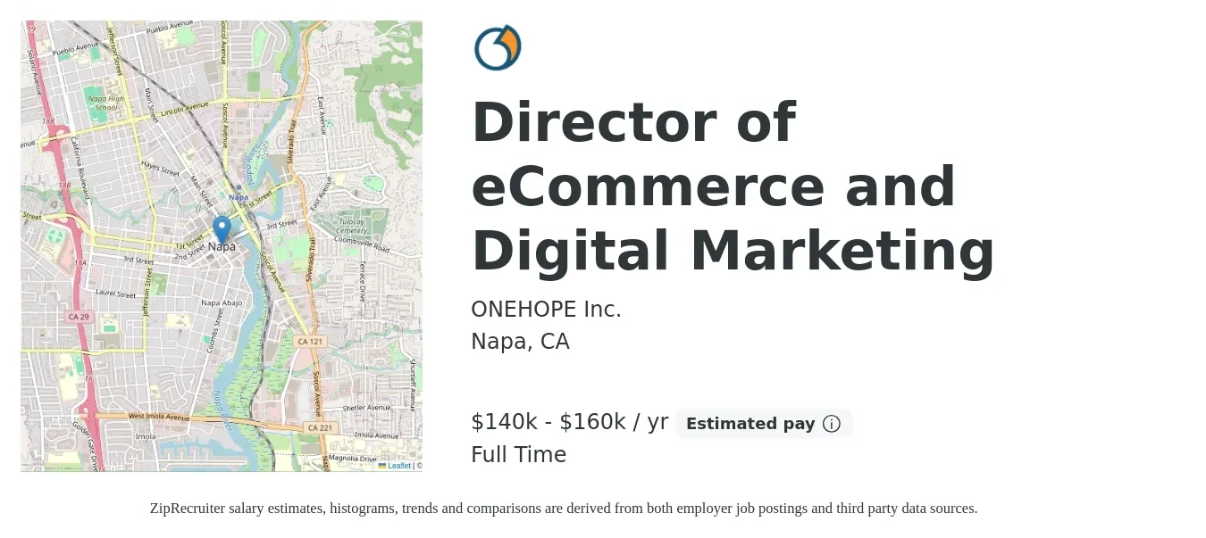 ONEHOPE job posting for a Director of eCommerce and Digital Marketing in Napa, CA with a salary of $140,000 to $160,000 Yearly with a map of Napa location.