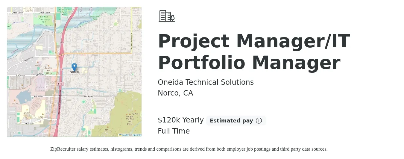 Oneida Technical Solutions job posting for a Project Manager/IT Portfolio Manager in Norco, CA with a salary of $120,000 Yearly with a map of Norco location.