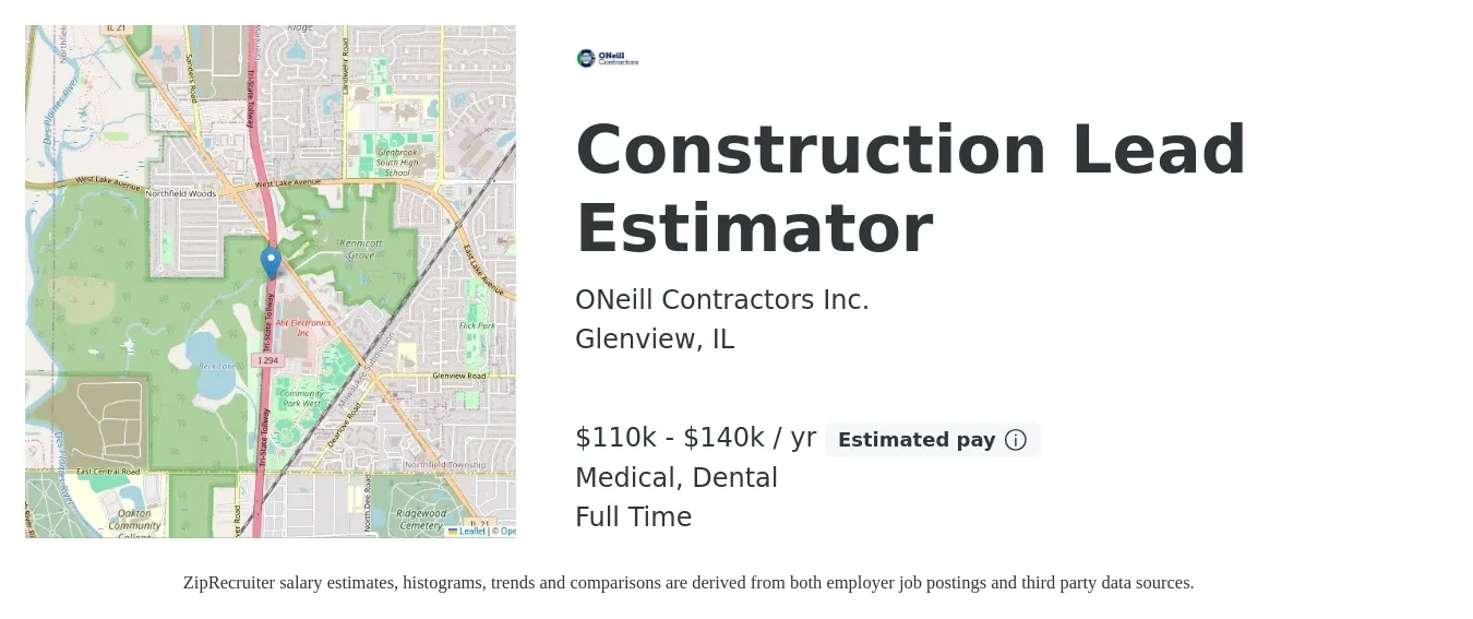 ONeill Contractors Inc. job posting for a Construction Lead Estimator in Glenview, IL with a salary of $110,000 to $140,000 Yearly and benefits including dental, medical, and pto with a map of Glenview location.
