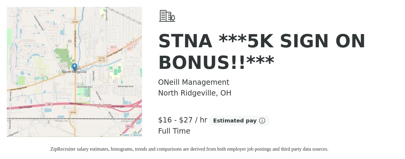 ONeill Management job posting for a STNA ***5K SIGN ON BONUS!!*** in North Ridgeville, OH with a salary of $17 to $29 Hourly with a map of North Ridgeville location.