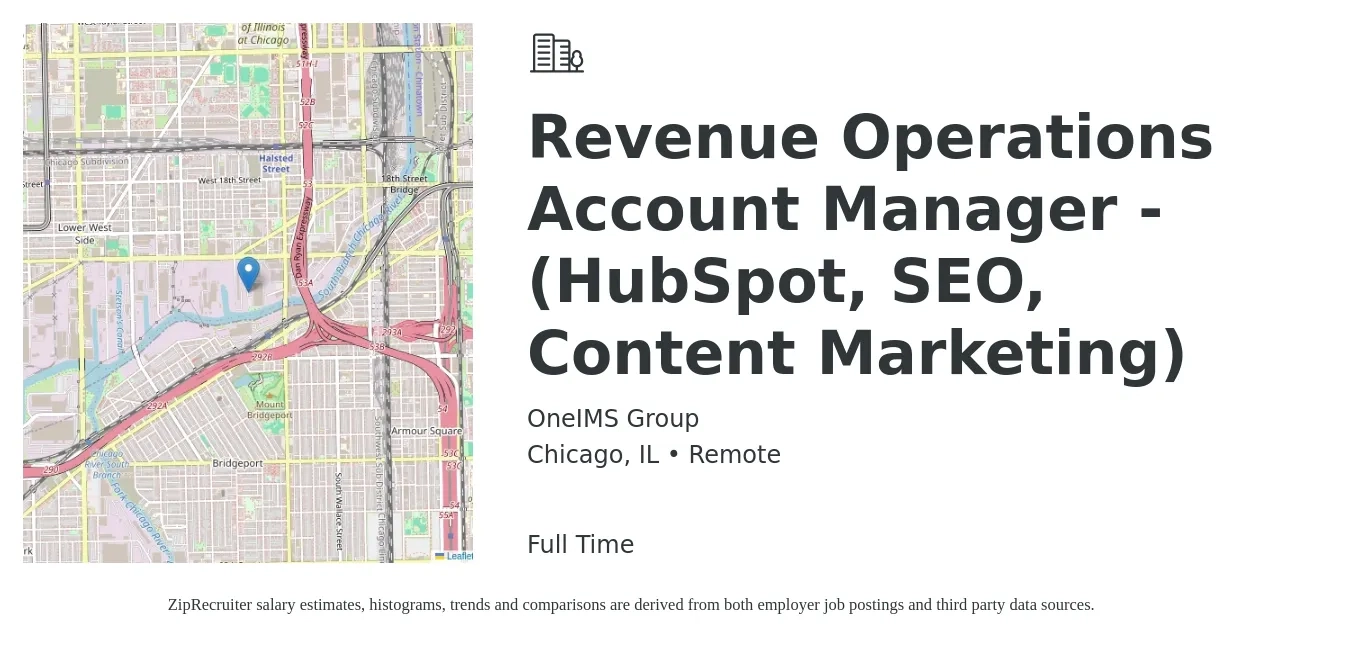 OneIMS Group job posting for a Revenue Operations Account Manager - (HubSpot, SEO, Content Marketing) in Chicago, IL with a salary of $50,000 to $78,900 Yearly with a map of Chicago location.