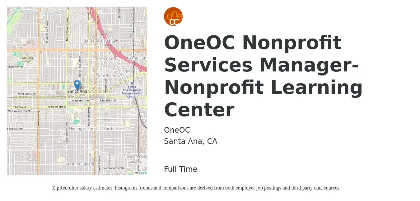 OneOC job posting for a OneOC Nonprofit Services Manager- Nonprofit Learning Center in Santa Ana, CA with a salary of $51,900 to $86,200 Yearly with a map of Santa Ana location.
