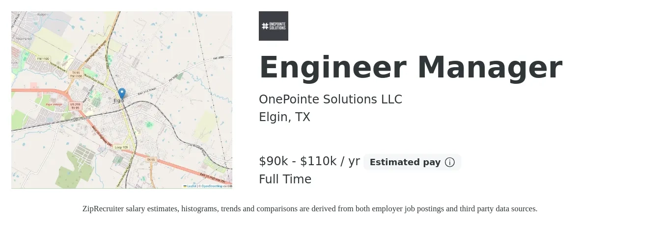 OnePointe Solutions LLC job posting for a Engineer Manager in Elgin, TX with a salary of $90,000 to $110,000 Yearly with a map of Elgin location.