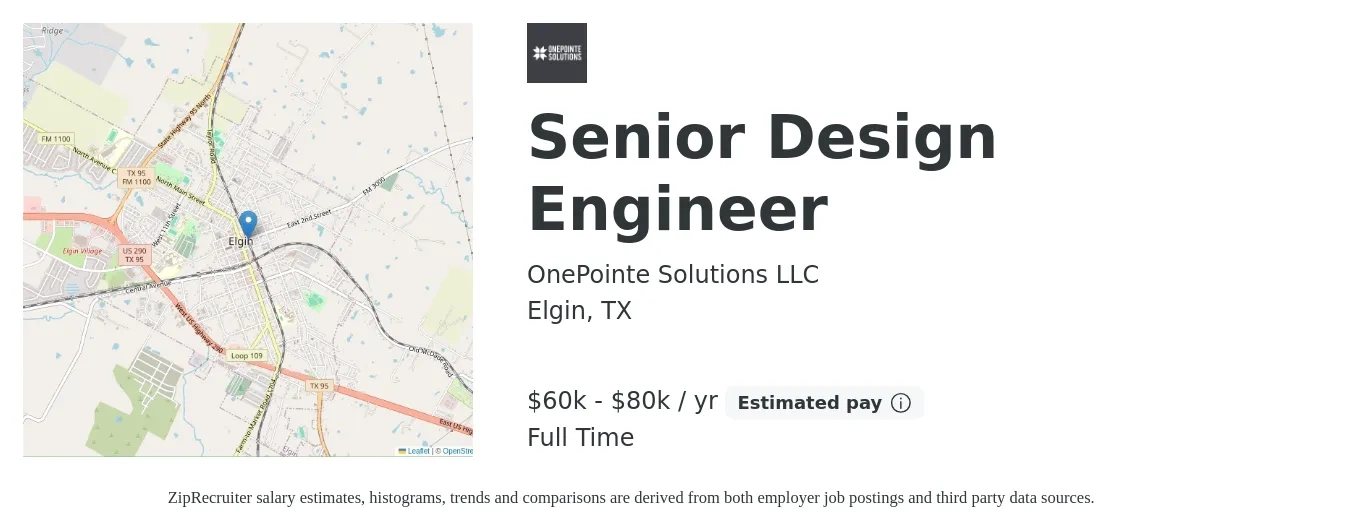 OnePointe Solutions LLC job posting for a Senior Design Engineer in Elgin, TX with a salary of $60,000 to $80,000 Yearly with a map of Elgin location.