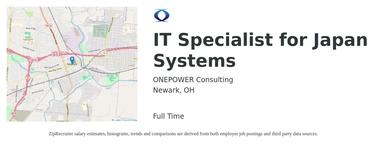 ONEPOWER Consulting job posting for a IT Specialist for Japan Systems in Newark, OH with a salary of $42,700 to $102,500 Yearly with a map of Newark location.