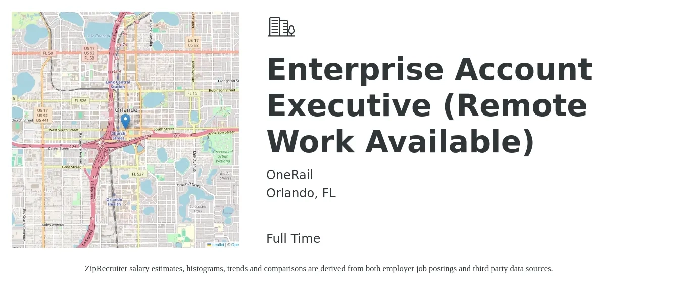 OneRail job posting for a Enterprise Account Executive (Remote Work Available) in Orlando, FL with a salary of $74,700 to $126,000 Yearly with a map of Orlando location.