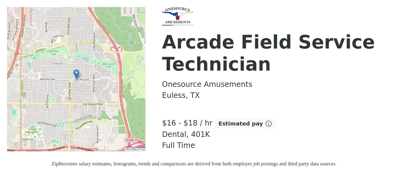Onesource Amusements job posting for a Arcade Field Service Technician in Euless, TX with a salary of $17 to $19 Hourly and benefits including dental, and 401k with a map of Euless location.
