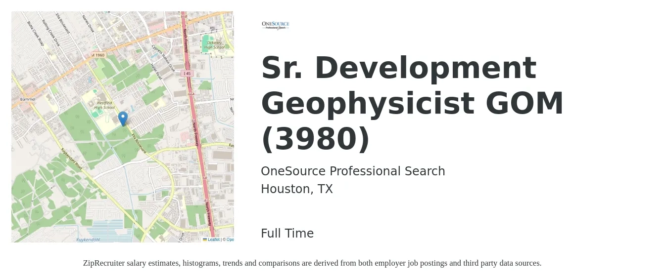 OneSource Professional Search job posting for a Sr. Development Geophysicist GOM (3980) in Houston, TX with a salary of $73,000 to $117,400 Yearly with a map of Houston location.
