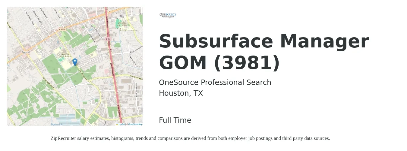 OneSource Professional Search job posting for a Subsurface Manager GOM (3981) in Houston, TX with a salary of $47,200 to $70,600 Yearly with a map of Houston location.