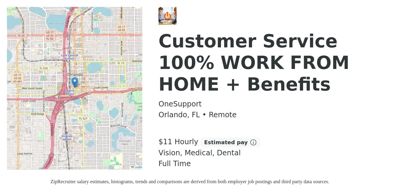 OneSupport job posting for a Customer Service 100% WORK FROM HOME + Benefits in Orlando, FL with a salary of $12 Hourly and benefits including dental, life_insurance, medical, pto, retirement, and vision with a map of Orlando location.